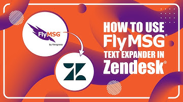 How to use FlyMSG Text Expander in Zendesk Tutorial | FlyMSG.io