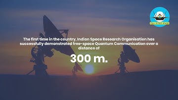 ISRO makes breakthrough demonstration | Quantum Key Distribution (QKD) over 300 m