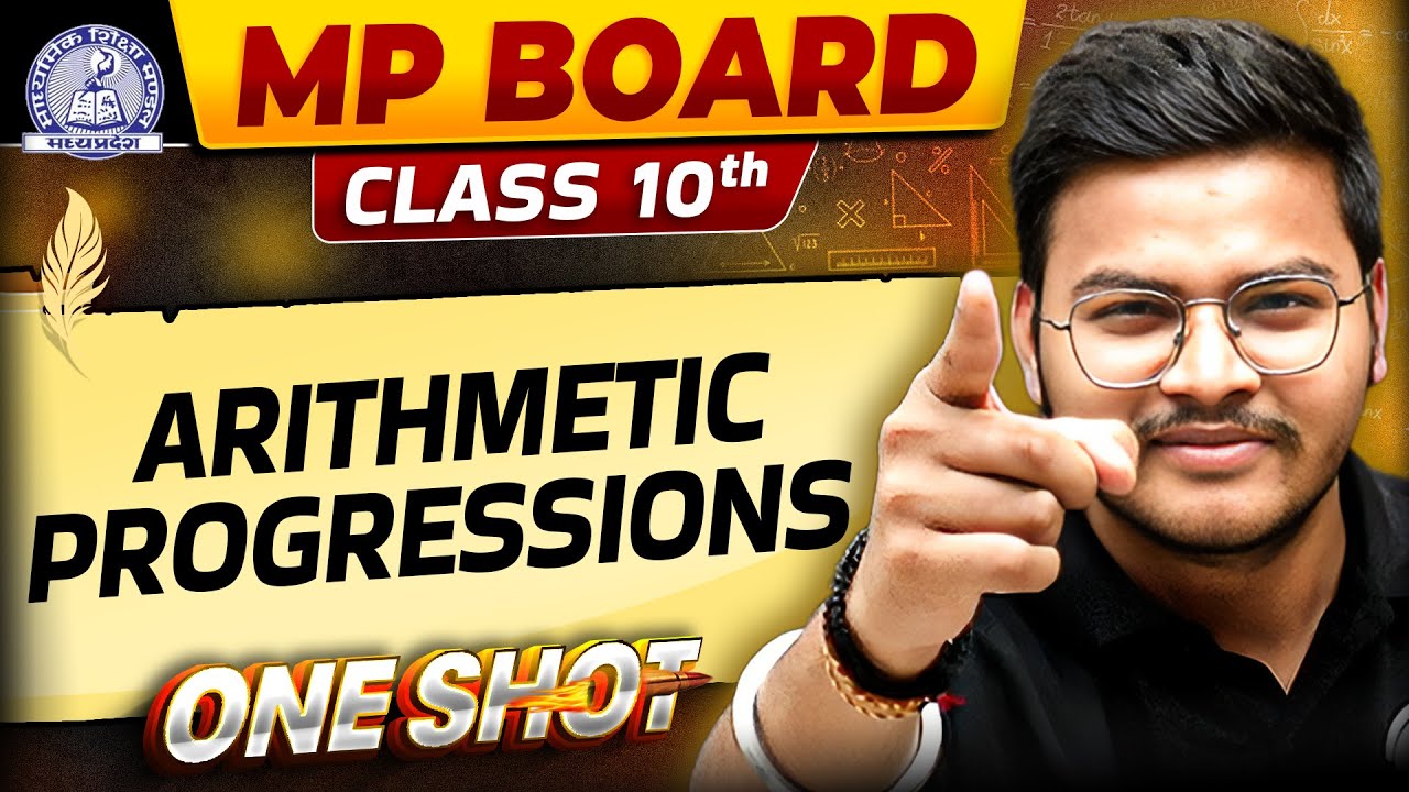 MP Board Class 10th Maths 📊 | Arithmetic Progression Made Easy in One ...