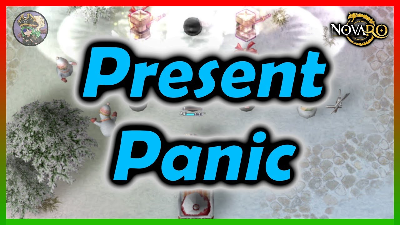 [NovaRO] - Present Panic (Gameplay)