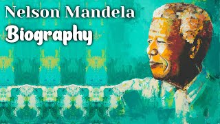 Nelson Mandela, Anti-Apartheid Activist and World Leader | Biography