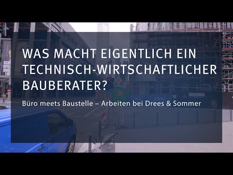 Was macht eigentlich ein Technisch-Wirtschaftlicher Bauberater?