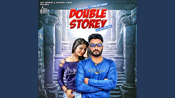 Double Storey (feat. Poonam Sohal)