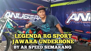 2 Tak Lovers! RG Sport AR Speed (Semarang), Legendaris Jawara Underbone Tarung Bracket 8 Detik