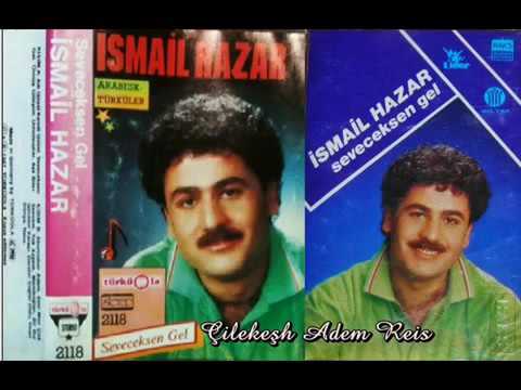 İsmail hazar Ölmüş Gibiyim