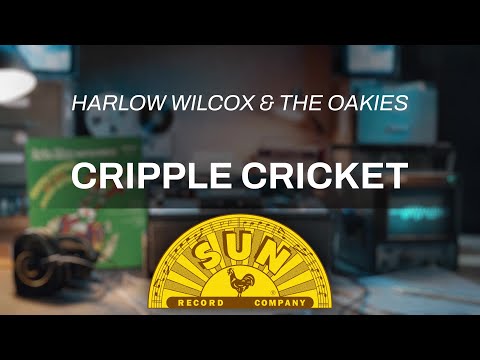 Cripple Cricket | Harlow Wilcox & The Oakies (Official Audio)