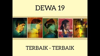 Dewa 19 - Jangan Pernah Mencoba (Terbaik-terbaik 2021)