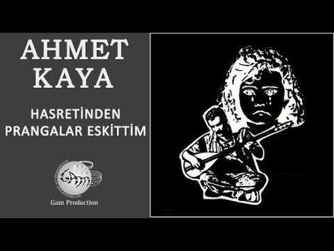Hasretinden Prangalar Eskittim (Ahmet Kaya)