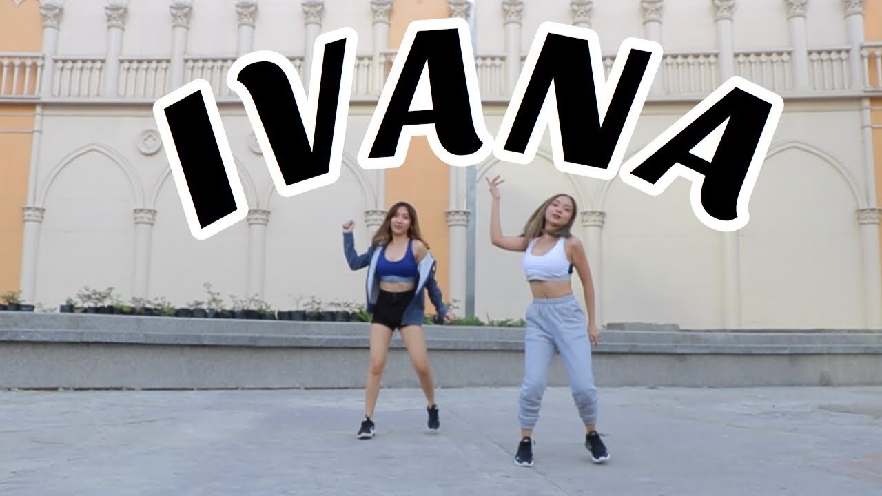 IVANA DANCE COVER YouTube
