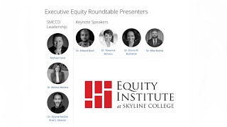 Executive Equity Roundtable keynote speaker: Dr. Mike Muñoz, President of Long Beach City College