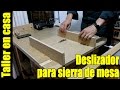 DIY Sierra de banco Parte 5/6 - Deslizador sierra circular de mesa