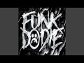 FUNK DO DIE Super Slowed