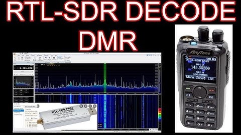 RTD-SDR DONGLE -DECODE DMR - ANYTONE 878 TEST