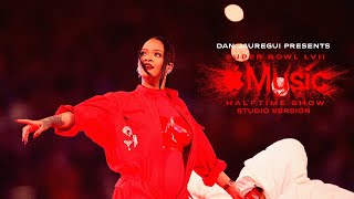 Rihanna’s Super Bowl LVII Halftime Show (Studio Version) (Preview)