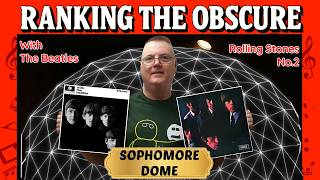 Sophomore Dome The Beatles v The Rolling Stones