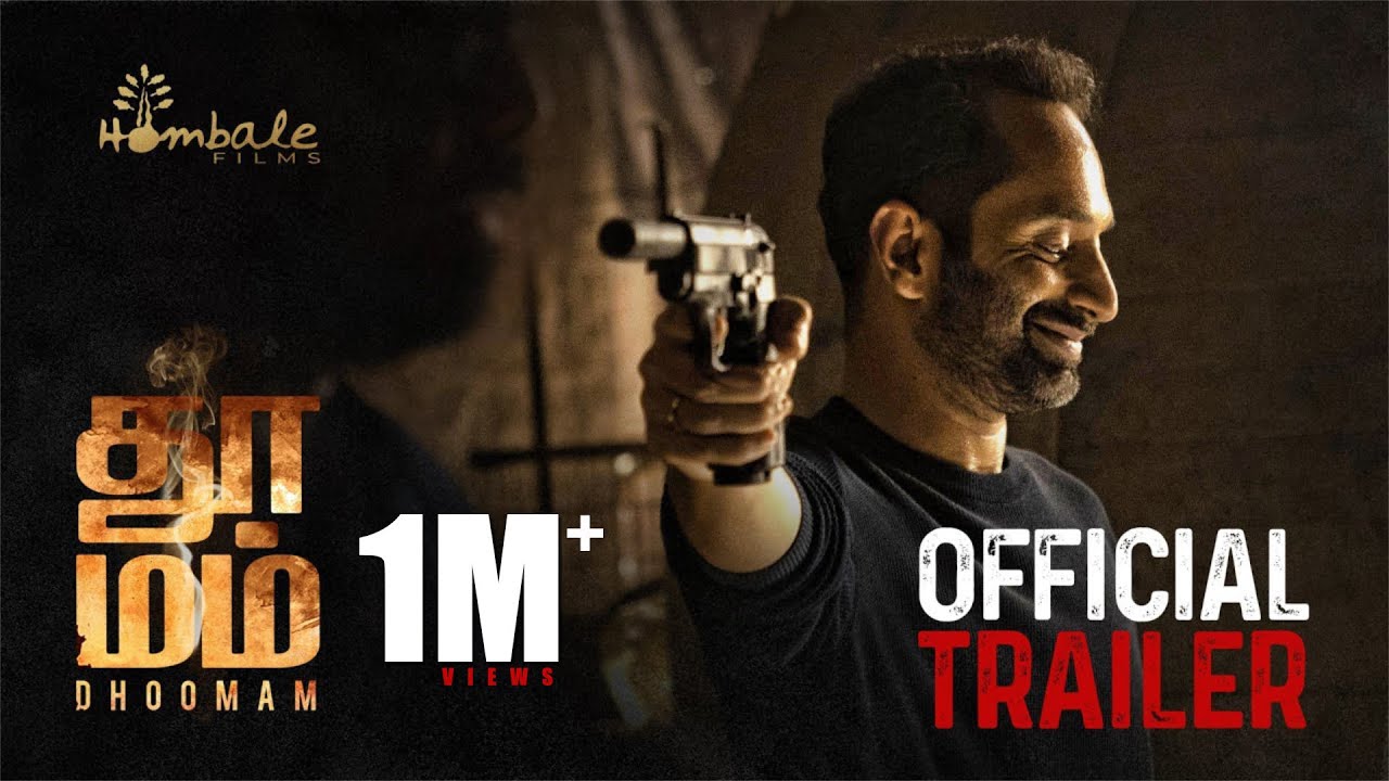 Dhoomam   Tamil Trailer  Fahadh Faasil  Aparna  Pawan Kumar  Vijay Kiragandur  Hombale Films