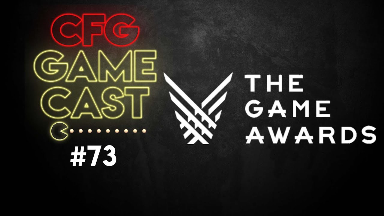 CFG GameCast Episode #73: Video Game Award Nominees Are Out! - YouTube