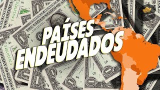 Los 20 países MÁS ENDEUDADOS de América Latina