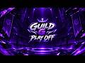 GUILD G PLAY OFF การแข่งขันเริ่ม 21:00