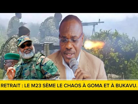 26 01 26 WITHDRAWAL THE M23 SOWS CHAOS IN GOMA AND BUKAVU 