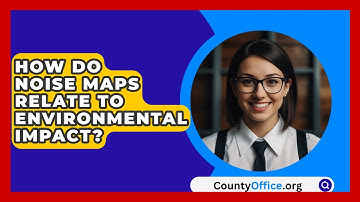 How Do Noise Maps Relate To Environmental Impact? - CountyOffice.org