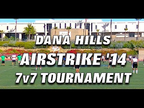 Dana Hills AirStrike 7v7 - 2014 : UTR Top Plays