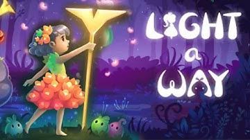 Light a Way : Tap Tap Fairytale
