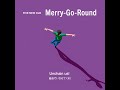 FIVE NEW OLD - Merry-Go-Round【 Official Audio 】