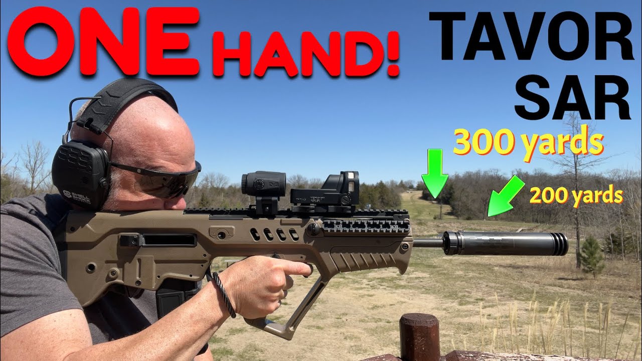 TAVOR SAR at 50 - 300 yards...ONE HAND?