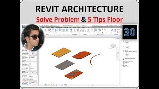 30 - Solve Problem & 5 Tip of Floors In Revit