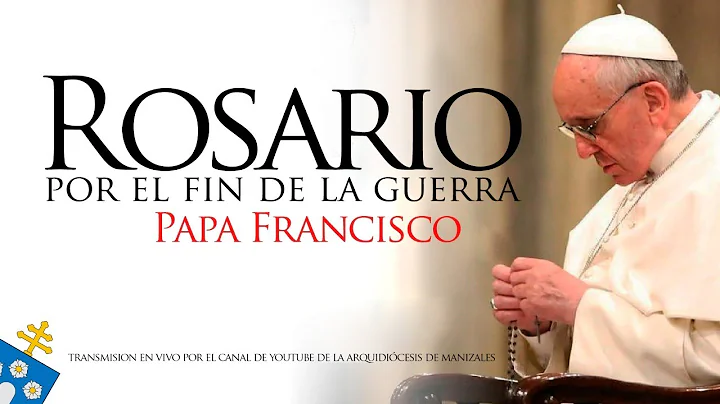 Rosario de hoy por el fin de la guerra Papa Franci...