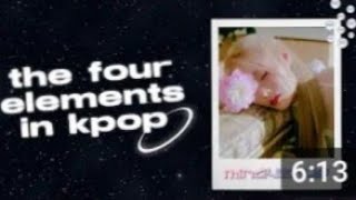 The Four Elements Of Nature As K-Pop Songs