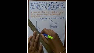 Class-7 constructing a right angled triangle- RHS criterion
