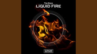 Liquid Fire (Original Mix)