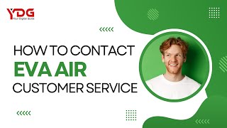 How To Contact EVA Air Customer Service via Phone, Live Chat, Email, Social Media