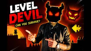 😈 LEVEL DEVIL Part 1 | This Game Trolled Me Every Second! 🤯🔥
