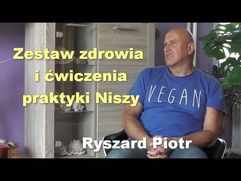 Zestaw zdrowia i cwiczenia praktyki Niszy - Ryszard Piotr - Zestaw zdrowia i cwiczenia praktyki Niszy - Ryszard Piotr
