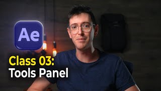 Beginner Animation Tutorial in After Effects | Class 03: Tools Panel