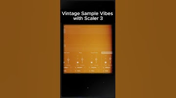 Make a Vintage Sample with Scaler 3