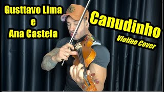 CANUDINHO - Gusttavo Lima e Ana Castela