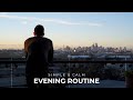 Calm Evening &amp; Night Routine To Wind Down - Slow Living