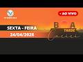 TV VERDE VALE | AO VIVO | BOA TARDE CARIRI 24/04/2026