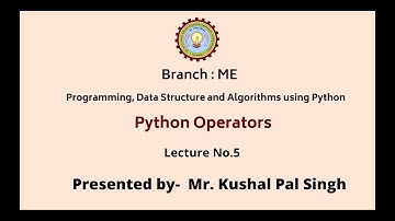 Programming Data Structure and Algorithms Using Python | Python Operators | AKTU Digital Education