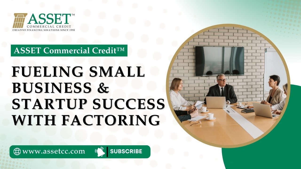 Fueling Small Business & Startup Success with Factoring - YouTube