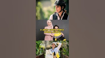 5 Artis Cantik Punya Zodiak Scorpio, No. 5 Lagi Viral #shorts #artispopuler