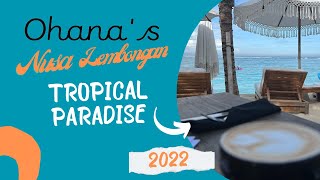 Ohana Beach Club & Resort on Nusa Lembongan, a Tropical Paradise just 30 mins from Bali