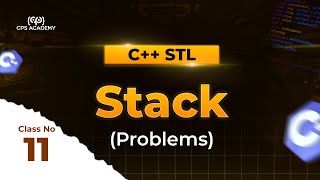 [L1]Class - 11 ( STL Stack and practice problems ) [Bangla]