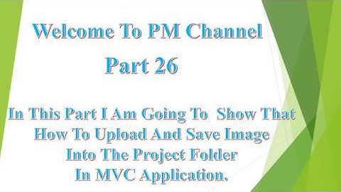 How to upload image and save that image in project folder in a Asp.net MVC Application.