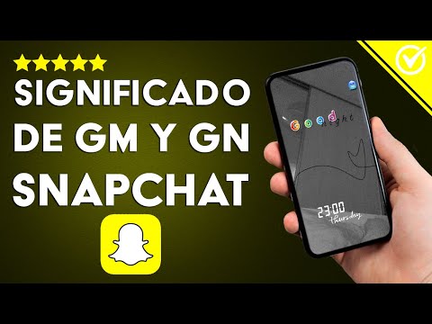 ¿Cuál es el Significado en Snapchat de GM y GN? - Abreviaturas Populares
