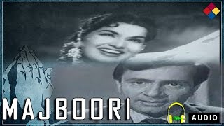 Ankhe Bhari Hui Hai Aur Dil Bhara / Majboori 1954